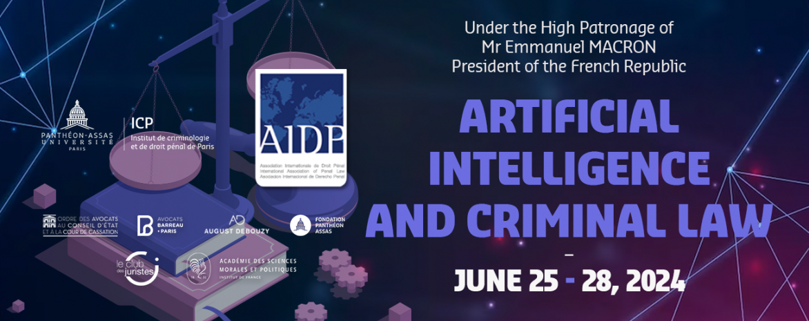 Artificial Intelligence and Criminal Law, Centenary Congress of the IAPL Artificial Intelligence and Criminal Law, Centenary Congress of the IAPL